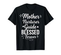 Cute Mother Nurturer Guide Blessed - Fière Maman fête des mères T-Shirt