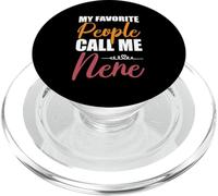 Cute My Favorite People Call Me Nene Grandma Fête des Mères PopSockets PopGrip pour MagSafe