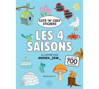 Cute 'n' Cosy - Les 4 saisons Plus de 700 stickers - Andrea_drw_ - Marabout - broché - Livre-jeu