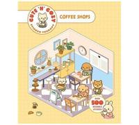 Cute 'n' Cozy Sticker Therapy: Coffee Shops /Anglais
