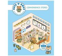 Cute 'n' Cozy Sticker Therapy: Convenience Stores /Anglais