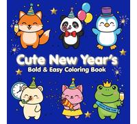 Cute New Year's: Bold & Easy Coloring Book