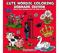 Cute Nordic Coloring - Denmark edition: Simple, bold coloring from the home of hygge