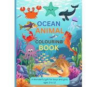 Cute Ocean Animals Coloring Book for Kids.: Adorable Underwater Animals to Color and Learn. Fun and Easy Coloring Pages for Kids Ages 3-12