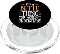 Cute Orange It's A Bette Thing You Wouldn't Understand PopSockets PopGrip pour MagSafe