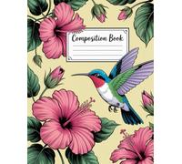 Cute Pink Hibiscus Flower Composition Book: 120 Pages, with Comic Cover Design, designed for Creative Writing, School Notes, Ideas, Kids, Girls, ... Writing, School Notes, Ideas, Kids, Gi