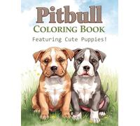 Cute Pitbull Puppy Coloring Book for Kids & Adults | 50 Unique Puppy Coloring Pages | 8.5 x 11"