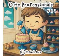 Cute Professionals Volume 1: 25+ Cute Detailed Chibi Images Featuring Professionals and Their Workplace Environments