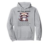 Cute Raccoon My Five Moods 1 Je suis trop Vieux pour ça Sweat à Capuche