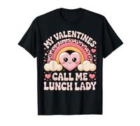 Cute Rainbow My Valentines Call Me Lunch Lady Funny Humor T-Shirt