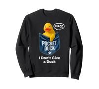 Cute Rubber Duck in Pocket, Funny Duck I Don't Give a Duck Sweatshirt