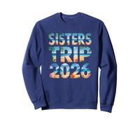 Cute Sisters Trip 2026, Vacances pour sœurs, croisière sur la Plage Sweatshirt