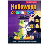 Cute & Spooky Halloween Coloring Book for Kids Ages 4-8: An Easy Activity Book with Fun Halloween Characters, Pumpkins, Witches, Ghosts, and More for Toddlers, Preschoolers, & Children