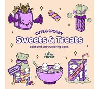 Cute & Spooky Sweets & Treats: Bold and Easy Halloween Coloring Book with Sweets, Treats & Spooky Fun
