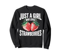 Cute Strawberry Girl Just a Girl Who Loves Strawberries Sweatshirt