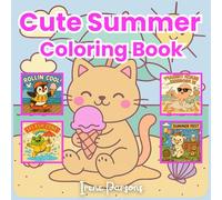 Cute Summer Coloring Book - Fun Beach Animals & Vacation Scenes with Bold Lines: A Simple Coloring Experience for Little Artists Ages 3-8 - Summer Adventures to Boost Creativity, Focus & Imagination