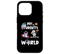 Cute Teacher My Students are Out of This World Space Coque pour iPhone 16 Pro