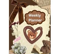 Cute Teddy Bear Weekly Planner for Girls & Women Aesthetic Productivity Planner with Weekly To-Do Lists, Goals, Self-Love Pages & 30-Day Self-Care Challenge