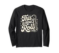 Cute This How I Roll Cleaning Dusting Lady Dust Squad Clean Manche Longue