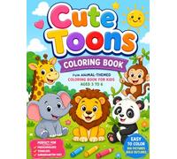 Cute Toons Coloring Book for Kids Ages 3-6: Fun and Easy Cartoon Animals, Friendly Characters, and Adorable Illustrations for Preschoolers, Toddlers, and Young Children