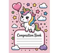 Cute Unicorn Aesthetic Preppy Composition Notebook: 120 Pages Composition Book, with Cartoon Cover Design, suitable for School Notes, Journaling, ... Cartoon Cover Design, suitable for School Not