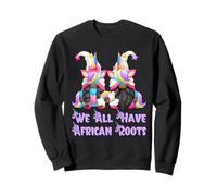 Cute Unicorn Gnomes for Women We All Have African Roots Sweatshirt