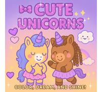 Cute Unicorns & Black Girl Magical Hairstyles: Celebrate Curls & Creative Confidence | Black Girl Coloring Book with Braids, Beads & Afro Puffs