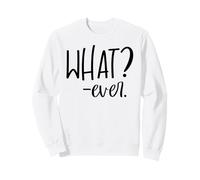 Cute Whatever Shirt for Women,What Shirts That Say What Ever Sweatshirt