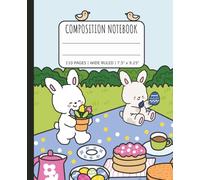 Cute Wide Ruled Bunny Composition Notebook: 7.5 x 9.25 inches | 110 Pages | For Kids, Teens, School or Daily Notes