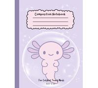 Cute Wide Ruled Composition Notebook for Kids - Fun School Notebook for Girls & Boys: 110 Pages of Creative Writing Space - For School and Beyond!