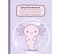 Cute Wide Ruled Composition Notebook for Kids - Fun School Notebook for Girls & Boys: 110 Pages of Creative Writing Space - For School and Beyond!