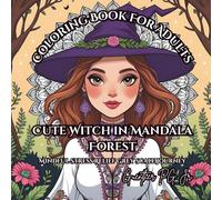 Cute Witch in Mandal forest: Mindful stress relief grey scale journey