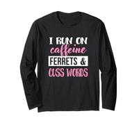 Cute Womens Girls Run on Caffeine & Words Ferret Lover Manche Longue