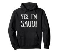 Cute Yes, I'm Saudi Kingdom of Saudi Arabia KSA Sweat à Capuche