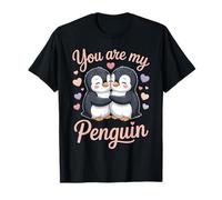 Cute You are My Penguin Cute Valentine Couple Love Valentine T-Shirt