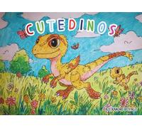 CuteDinos: Cute dinosaurs to color with joy!
