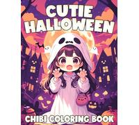 Cutie Halloween - Chibi Coloring Book: Cute Spooky Coloring Pages Featuring Kawaii Characters, Eerie Scenes, and Adorable Horror-Inspired Designs for Adults