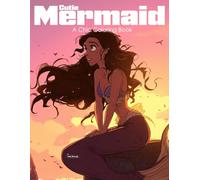 Cutie Mermaid: A Chic Coloring Book for Teens and Adults Featuring Beautiful Mermaids, Ocean Fantasy, Kawaii Sea Vibes, Anime-Inspired Art, Magical Creatures, Relaxing Pages, and Underwater Dreams