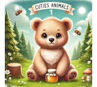 Cuties Animals Coloring Book: Cute & Easy Animal Coloring Book for Kids Ages 4-8: Simple Pictures to Color with Big Lines, Fun Pages with Dogs, Cats, Bears, and More!