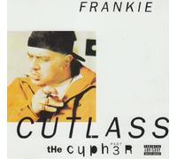 Cutlass, Frankie - Cypher