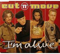Cut'N'Move - I'M Alive