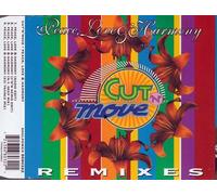 Cut'N'Move - Peace, Love & Harmony