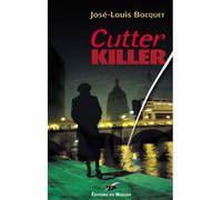 Cutter Killer - José-Louis Bocquet - Le Masque - broché - Roman