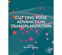 Cutting Edge Advances in Transplantation