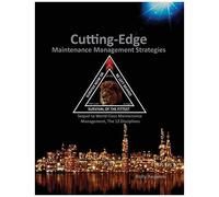 Cutting Edge Maintenance Management Strategies