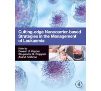 Cutting-Edge Nanocarrier-Based Strategies in the Management of Leukaemia