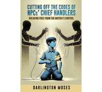 Cutting Off the Codes of NPCs' Chief Handlers: Breaking Free From the Matrix's Control