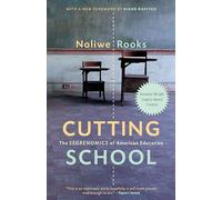 Cutting School: The Segrenomics of American Education