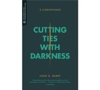 Cutting Ties with Darkness by John D. Barry John D. Barry (Auteur)