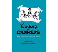 Cutting Two Cords: A Help Guide By One Twin Mum To Another